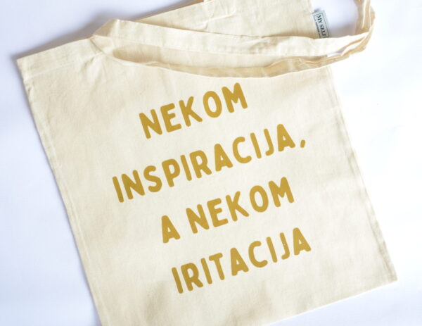 Ceger sa natpisom - "nekom inspiracija, a nekom iritacija"