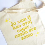 Ceger sa natpisom - "ja sam ti kao ovaj ceger nosim sve sama"