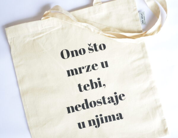 Ceger sa natpisom - "ono što mrze u tebi, nedostaje u njima"