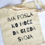 Ceger sa natpisom - "ima posla ko hoće da gleda svoja"