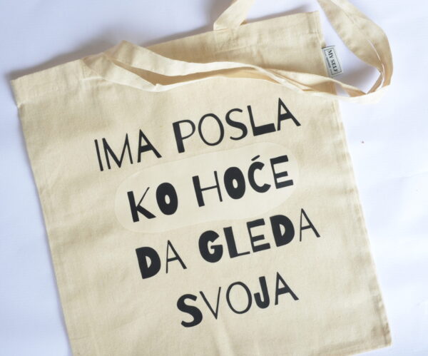 Ceger sa natpisom - "ima posla ko hoće da gleda svoja"
