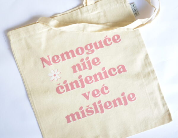 Ceger sa natpisom - "nemoguće nije činjenica već mišljenje"