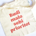 Ceger sa natpisom - "budi malo sebi prioritet"